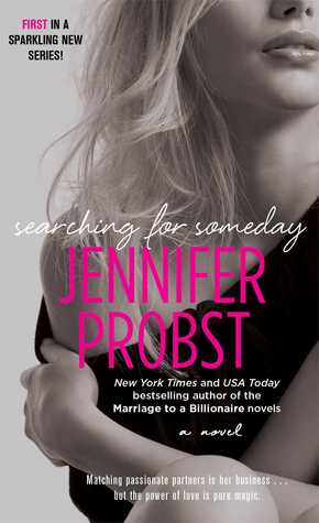 Searching for Someday by Jennifer probst